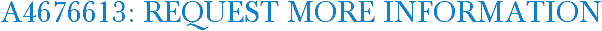 A4676613: Request More Information