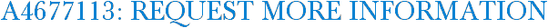 A4677113: Request More Information