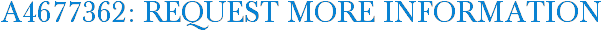 A4677362: Request More Information