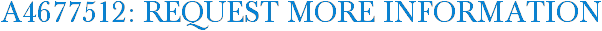A4677512: Request More Information