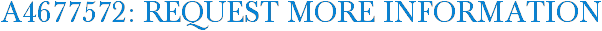 A4677572: Request More Information