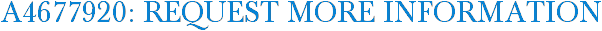 A4677920: Request More Information