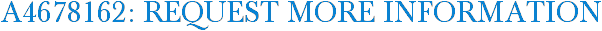 A4678162: Request More Information