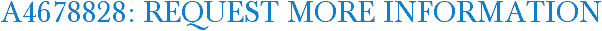 A4678828: Request More Information