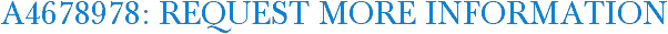 A4678978: Request More Information
