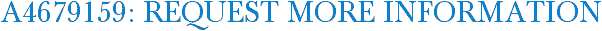 A4679159: Request More Information