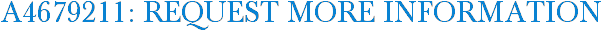 A4679211: Request More Information