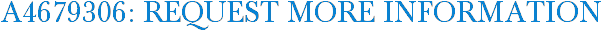 A4679306: Request More Information