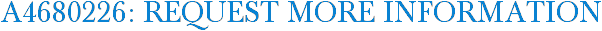 A4680226: Request More Information