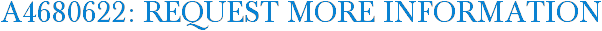 A4680622: Request More Information