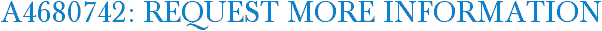 A4680742: Request More Information