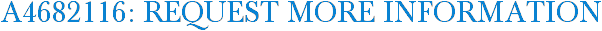 A4682116: Request More Information