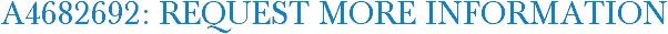 A4682692: Request More Information