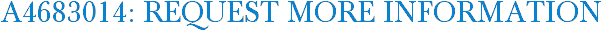 A4683014: Request More Information