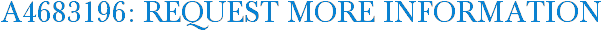 A4683196: Request More Information
