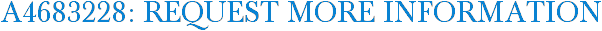 A4683228: Request More Information