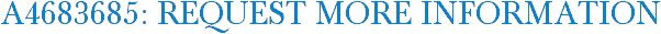 A4683685: Request More Information