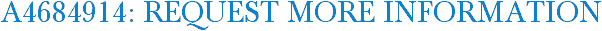 A4684914: Request More Information