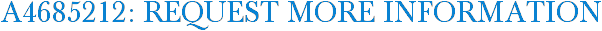 A4685212: Request More Information