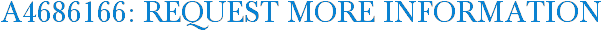 A4686166: Request More Information