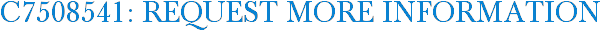 C7508541: Request More Information