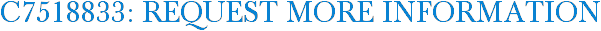 C7518833: Request More Information