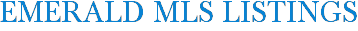 Emerald MLS Listings