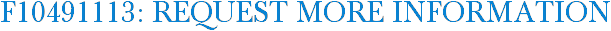 F10491113: Request More Information