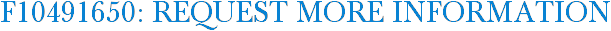 F10491650: Request More Information