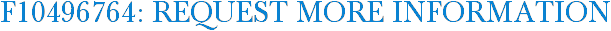 F10496764: Request More Information