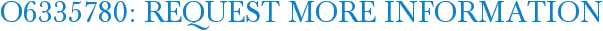 O6335780: Request More Information