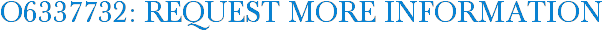 O6337732: Request More Information