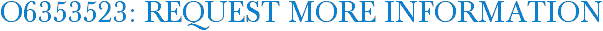 O6353523: Request More Information