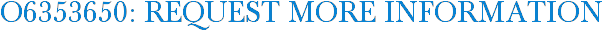 O6353650: Request More Information