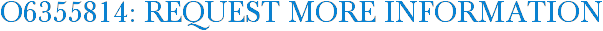 O6355814: Request More Information