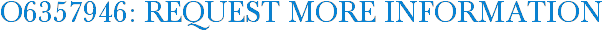 O6357946: Request More Information