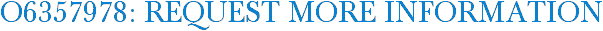 O6357978: Request More Information