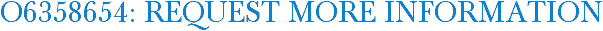 O6358654: Request More Information