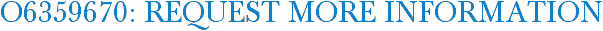 O6359670: Request More Information