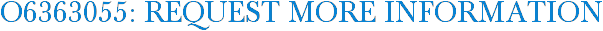 O6363055: Request More Information