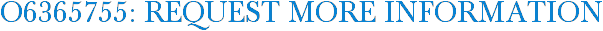 O6365755: Request More Information