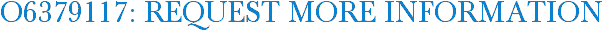 O6379117: Request More Information