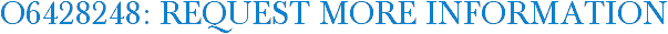 O6428248: Request More Information