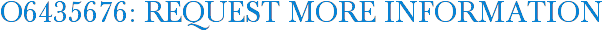 O6435676: Request More Information
