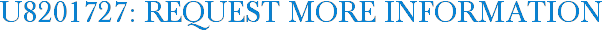 U8201727: Request More Information