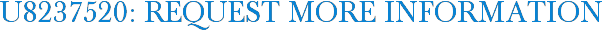 U8237520: Request More Information