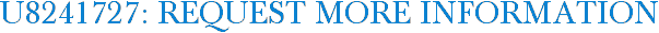 U8241727: Request More Information